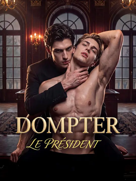 DOMPTER LE PRÉSIDENT