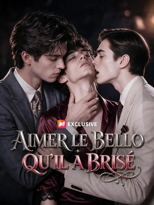 (Doublage) AIMER LE BELLO QU'IL A BRISÉ