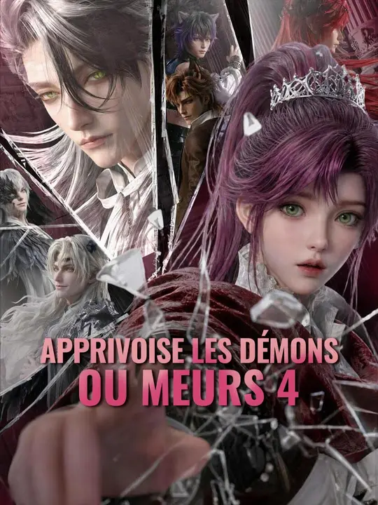 (Doublage) APPRIVOISE LES DÉMONS OU MEURS 4