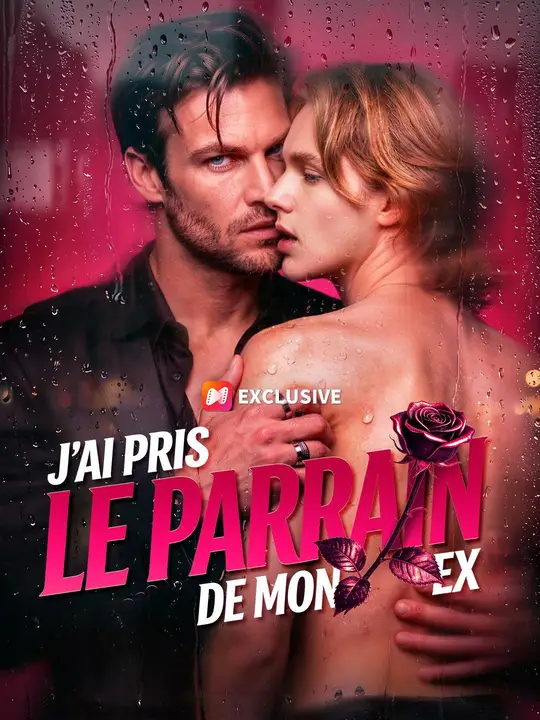 (Doublage) J'AI PRIS LE PARRAIN DE MON EX