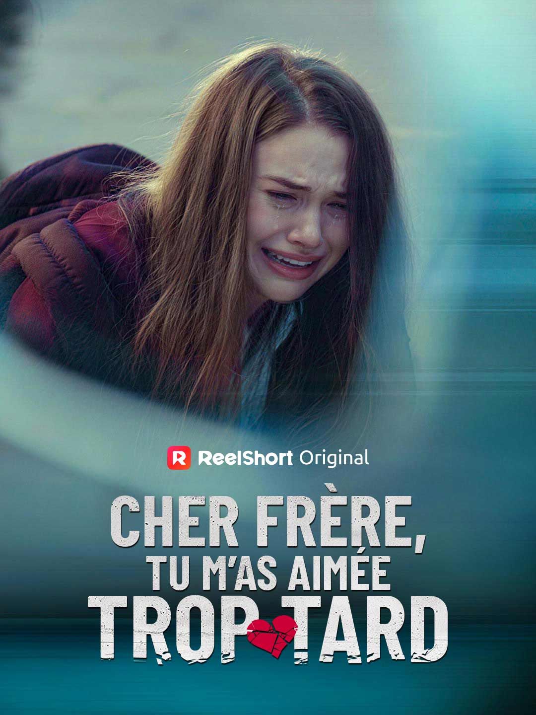 [Doublé] Cher frère, Tu m'as aimée trop tard