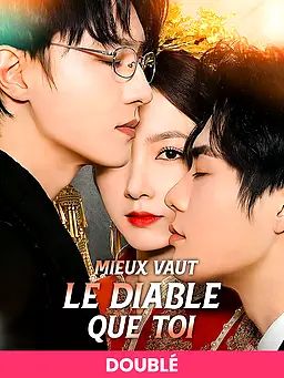 (DOUBLÉ)Mieux vaut le diable que toi