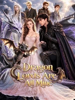 Dragon Lords Are All Mine