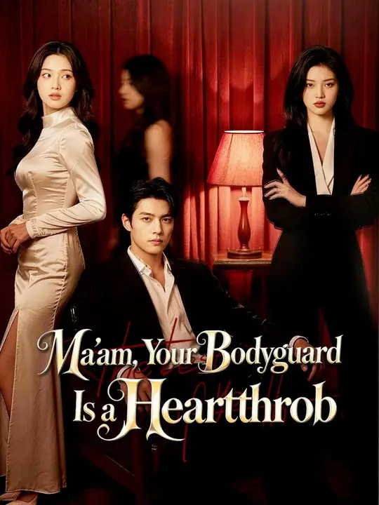 (Dubbed) Ma'am, Your Bodyguard Is a Heartthrob