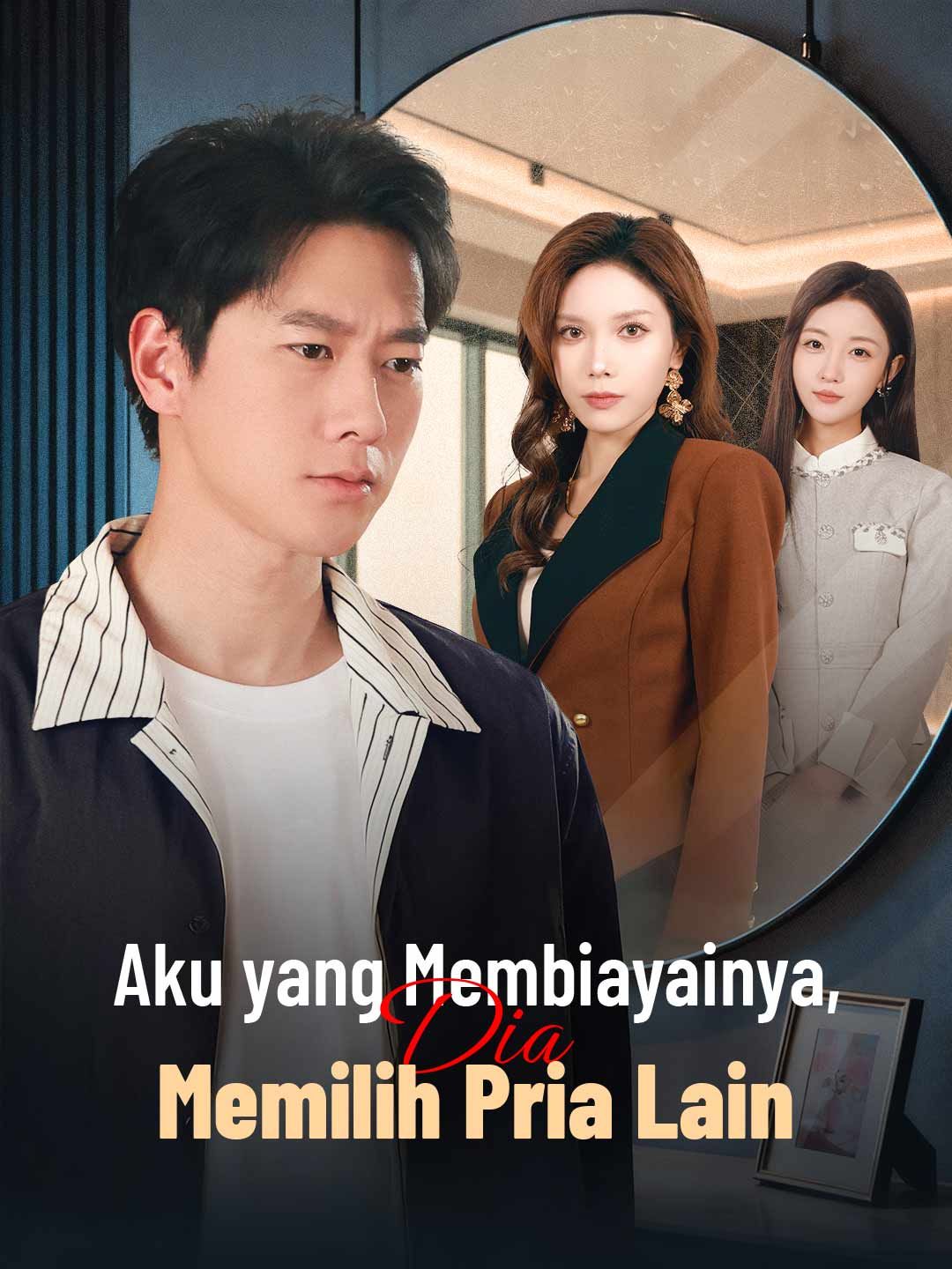 (Dubbing) Aku yang Membiayainya, Dia Memilih Pria Lain