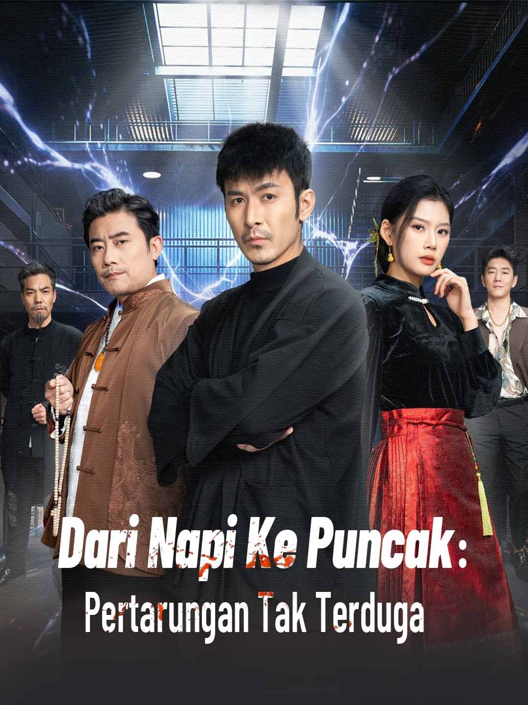 (Dubbing) Dari Napi ke Puncak: Pertarungan Tak Terduga