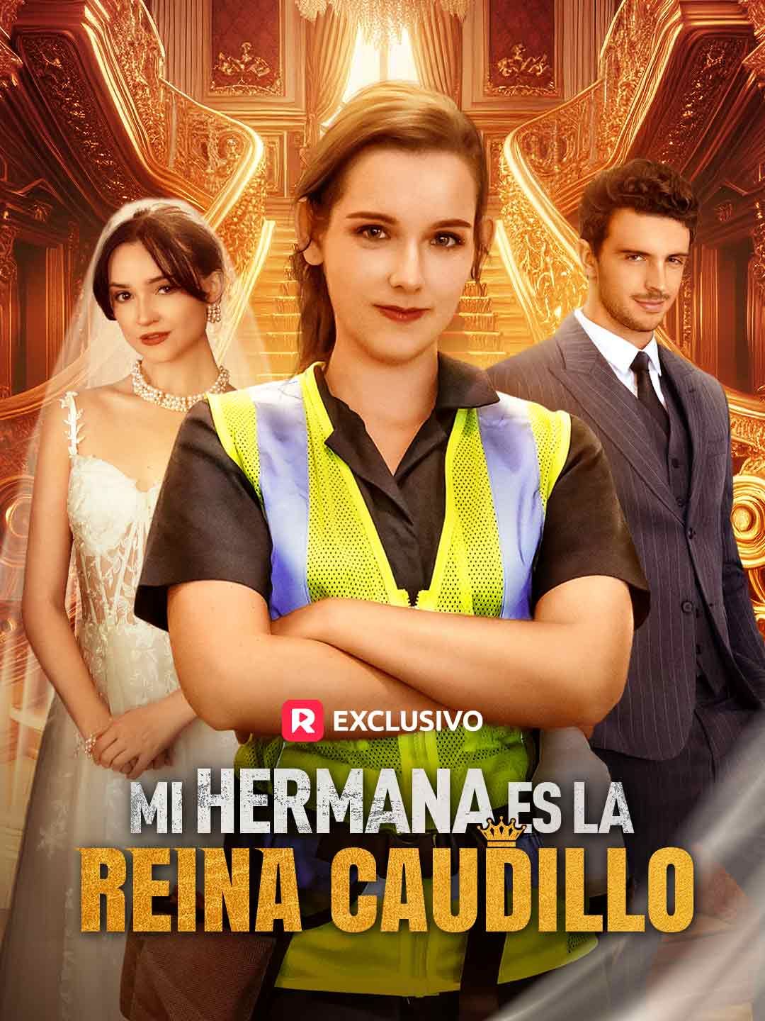 (Doblaje) Mi hermana es la Reina Caudillo