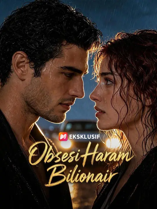 (Alih Suara) Obsesi Haram Bilionair