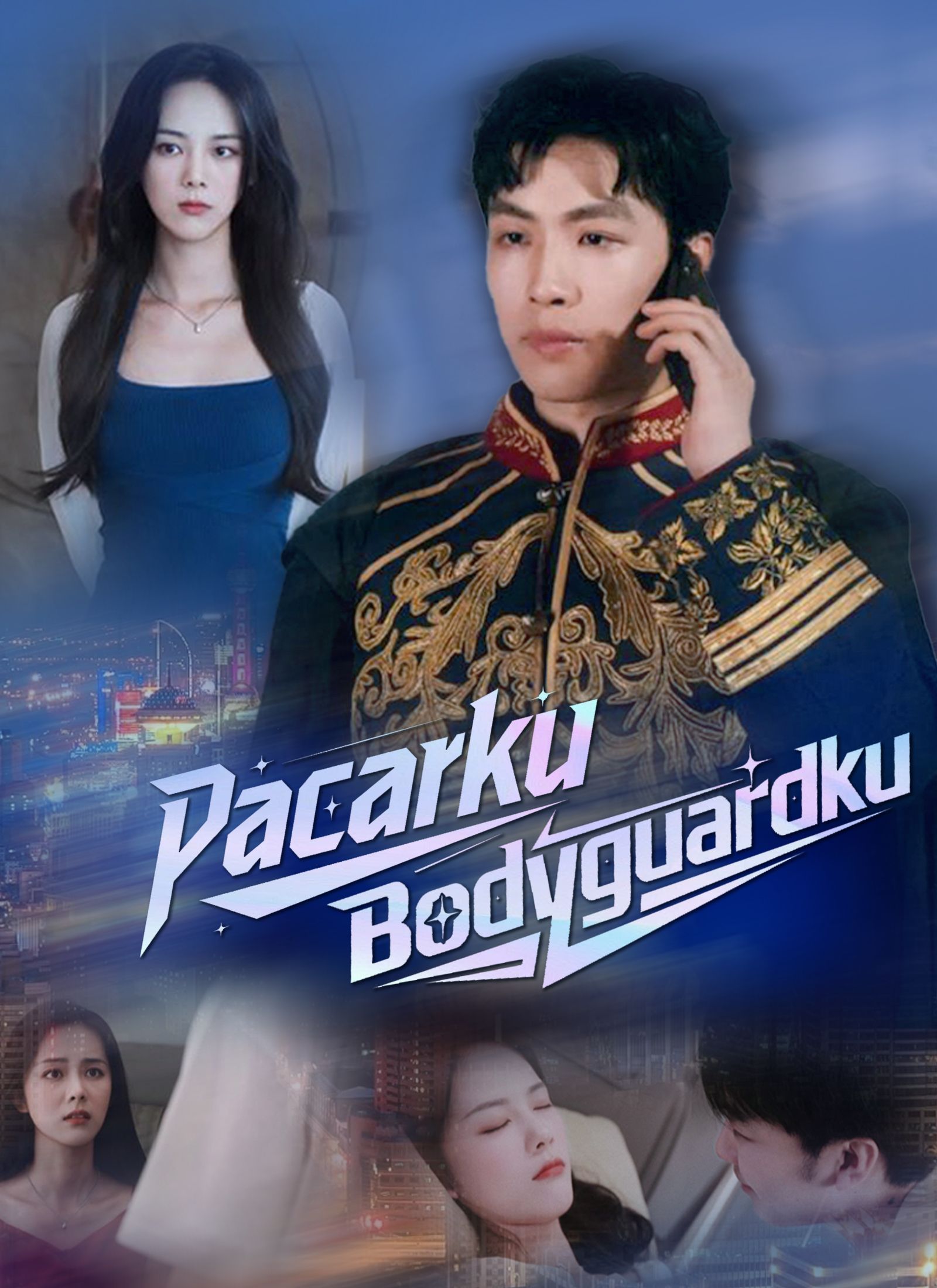 (Sulih Suara) Pacarku Bodyguardku