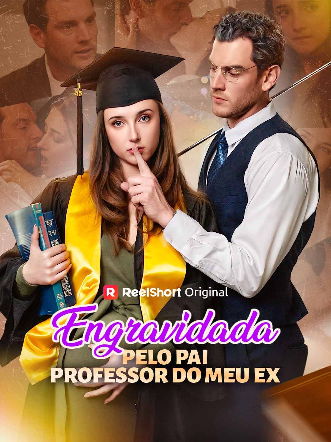 (Dublado) Engravidada pelo pai professor do meu ex
