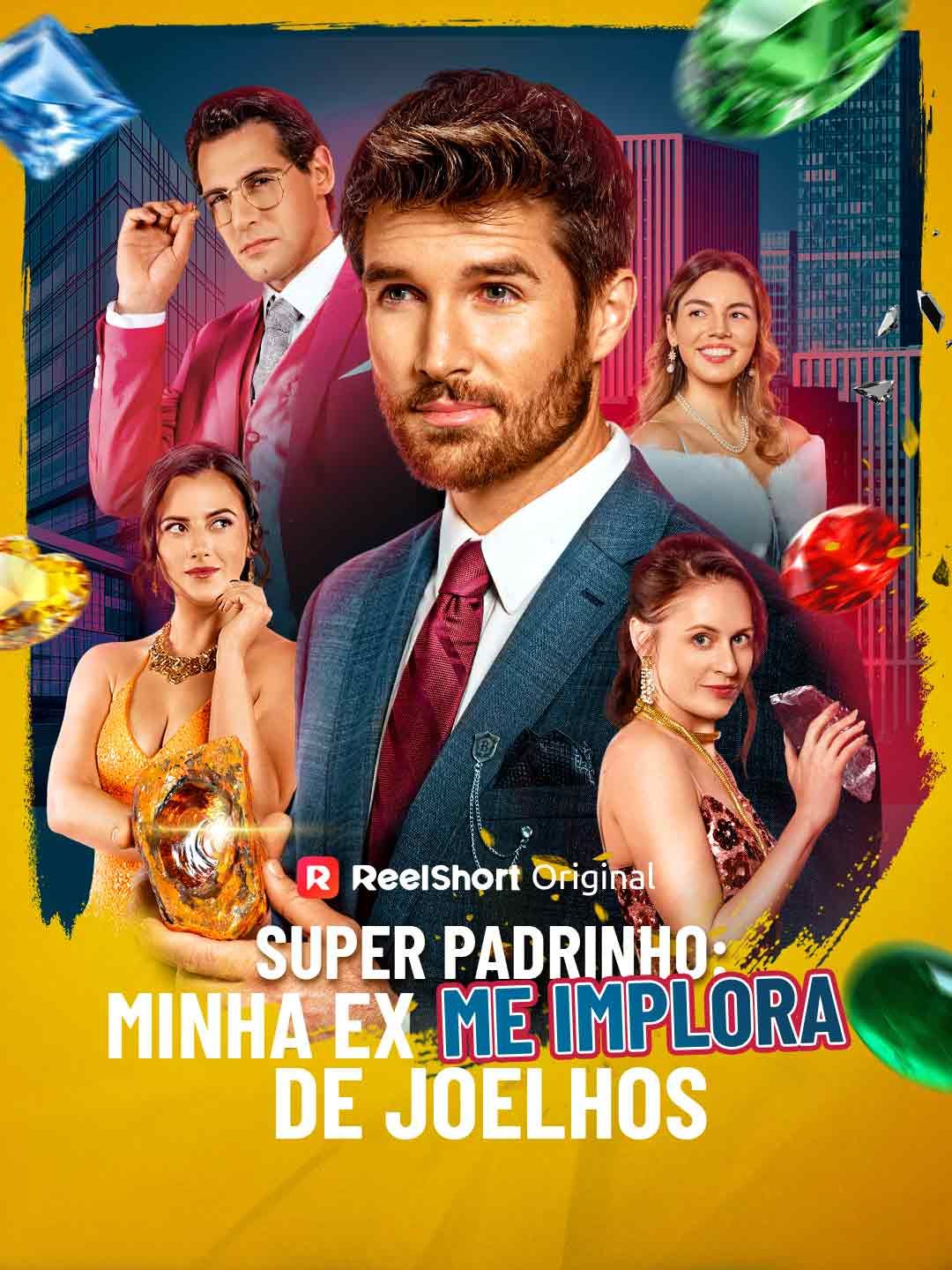(Dublado) Super Padrinho: Minha Ex Me Implora de Joelhos
