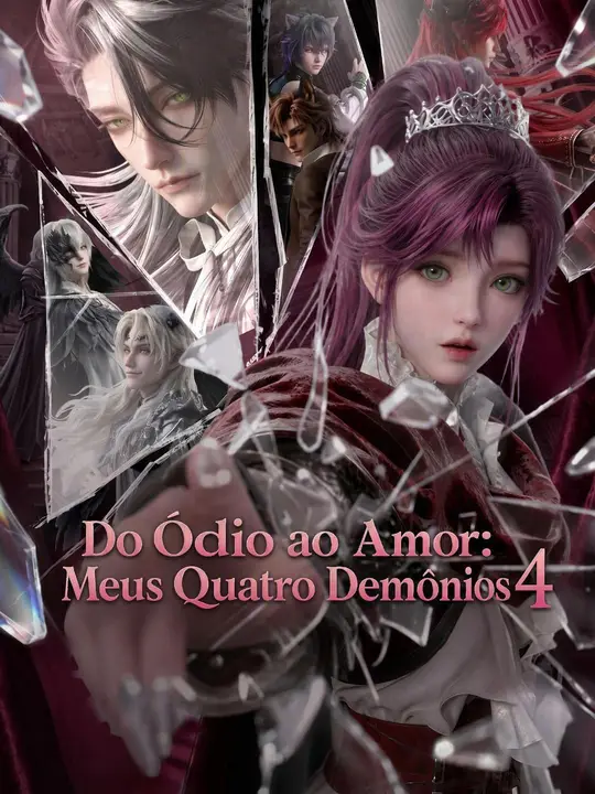 (Dublagem) Do Ódio ao Amor: Meus Quatro Demônios 4