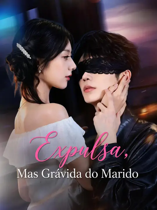 (Dublagem)Expulsa, Mas Grávida do Marido
