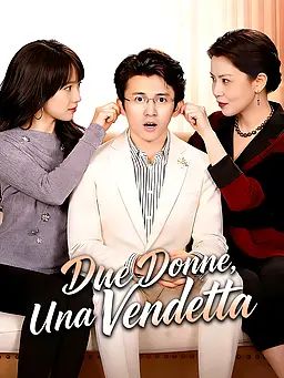 Due Donne, Una Vendetta