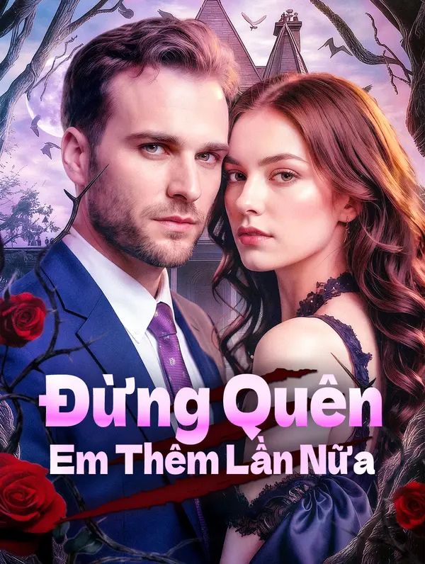 Đừng Quên Em Thêm Lần Nữa