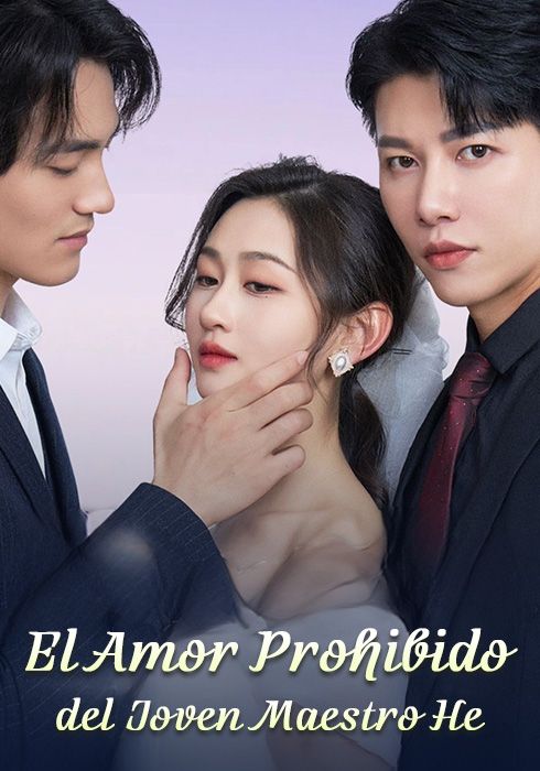 El Amor Prohibido del Joven Maestro He