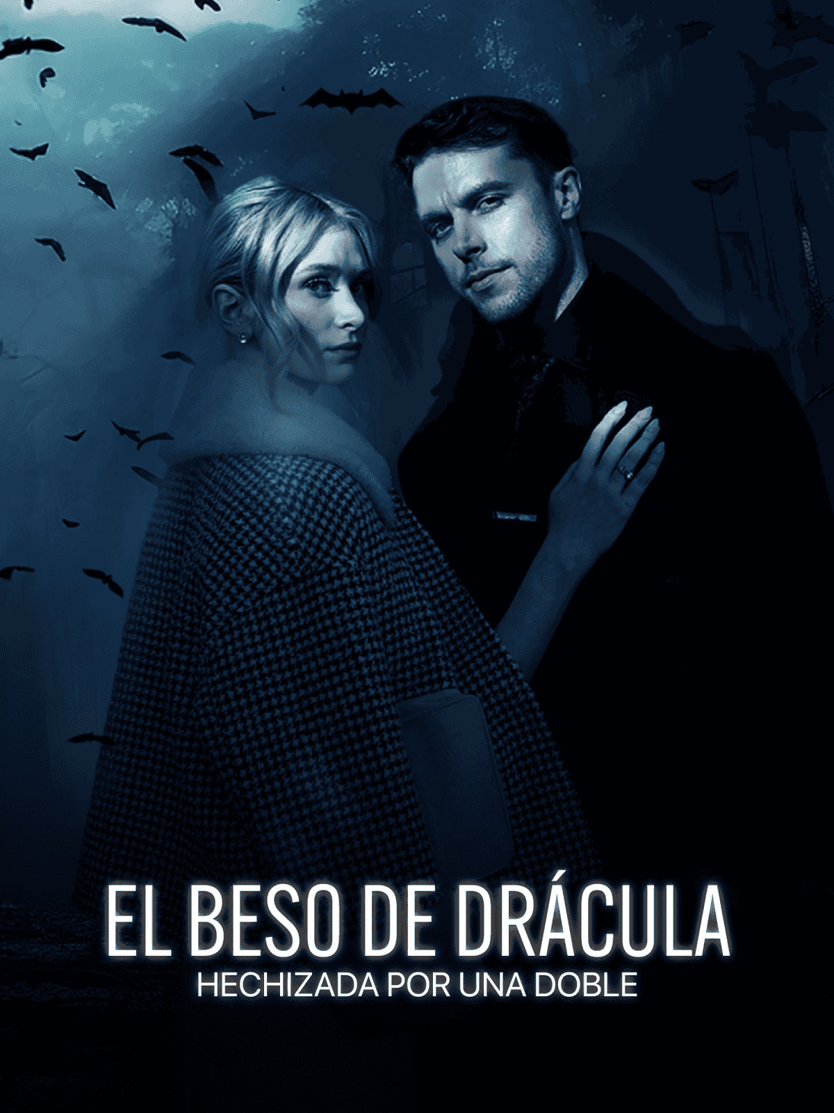 El beso de Drácula: Hechizada por una doble