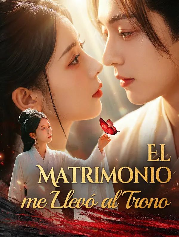 El Matrimonio me Llevó al Trono(Doblado)