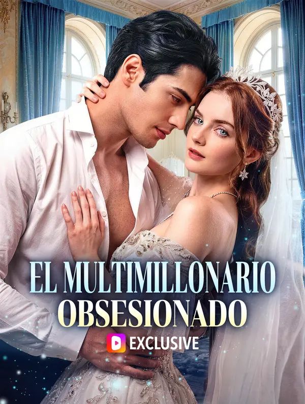 El Multimillonario Obsesionado(Doblado)