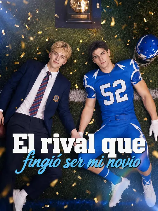 El rival que fingió ser mi novio