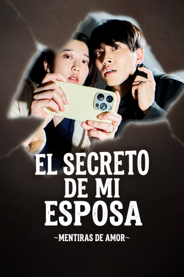 El Secreto de Mi Esposa ~Mentiras de Amor~