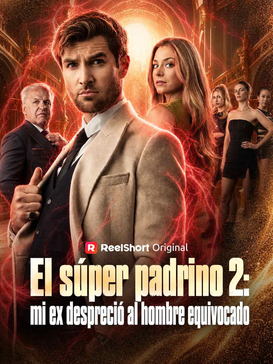 El súper padrino 2: mi ex despreció al hombre equivocado