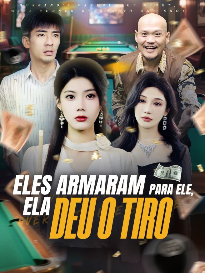 Eles Armaram Para Ele, Ela Deu o Tiro