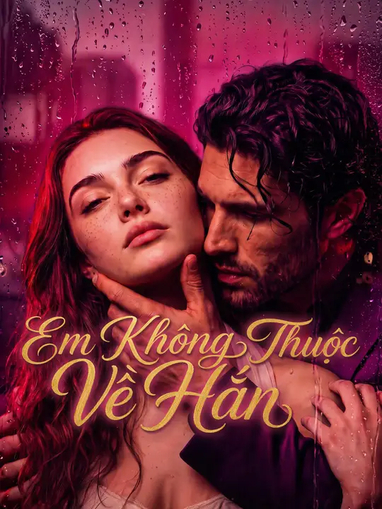 Em Không Thuộc Về Hắn