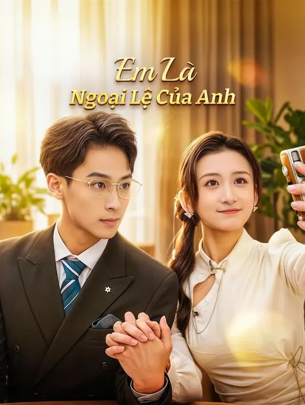Em Là Ngoại Lệ Của Anh