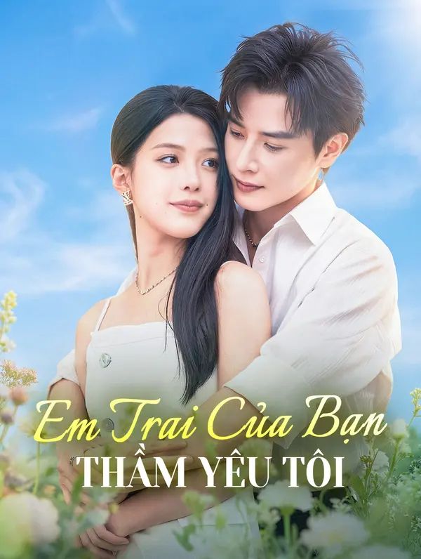 Em Trai Của BạnThầm Yêu Tôi