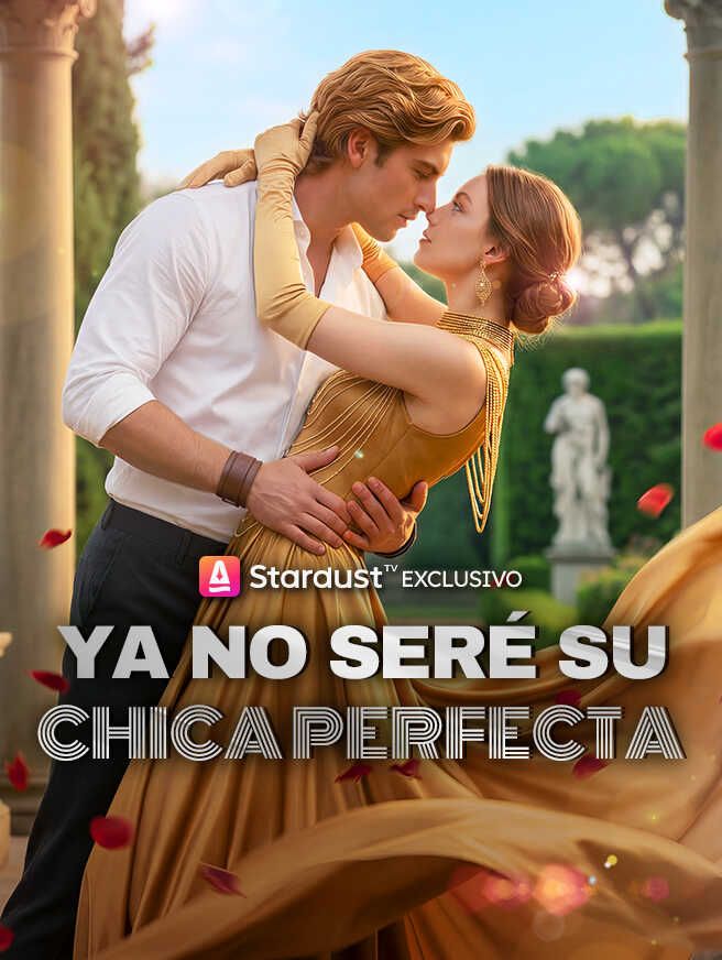 【En emisión】Ya no seré su chica perfecta