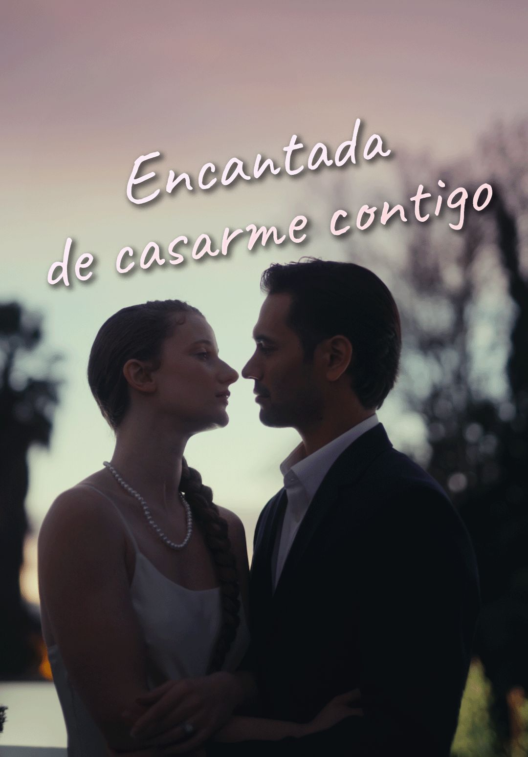 Encantada de casarme contigo
