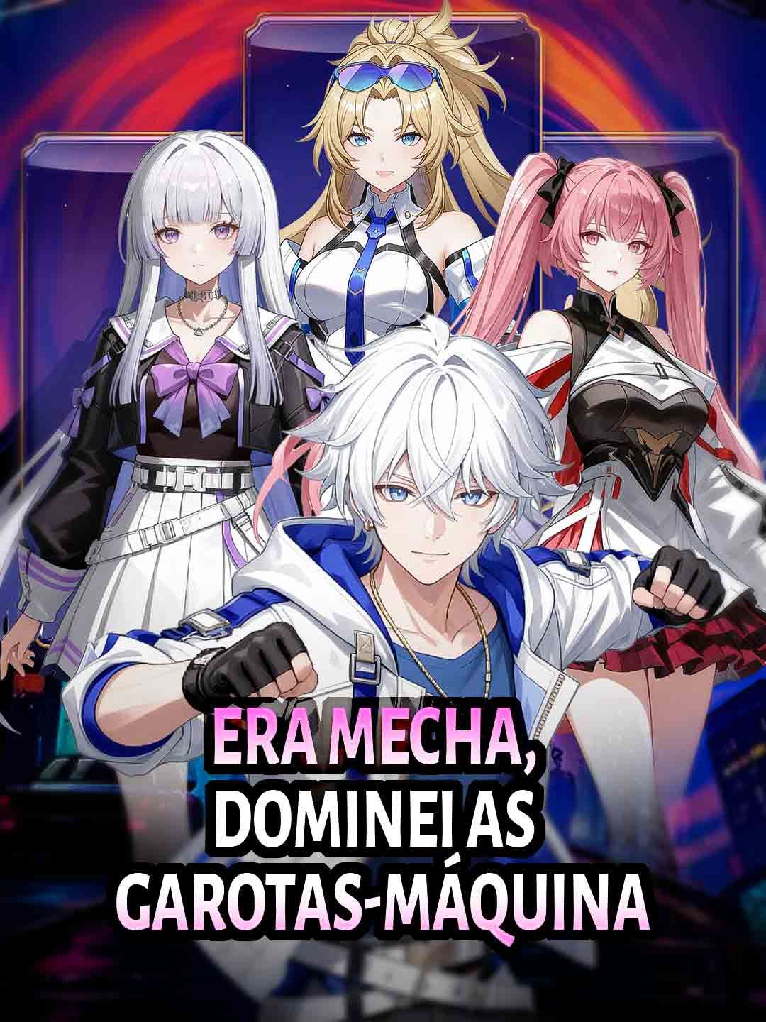 Era mecha, dominei as garotas-máquina