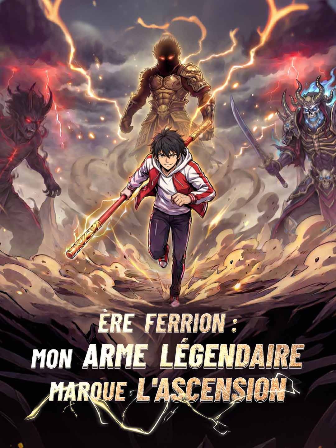 Ère Ferrion : Mon Arme Légendaire Marque l'Ascension
