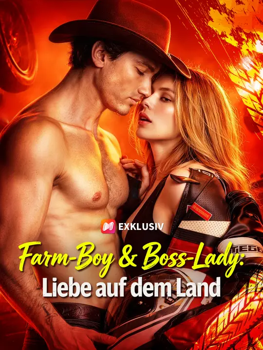 Farm-Boy & Boss-Lady: Liebe auf dem Land