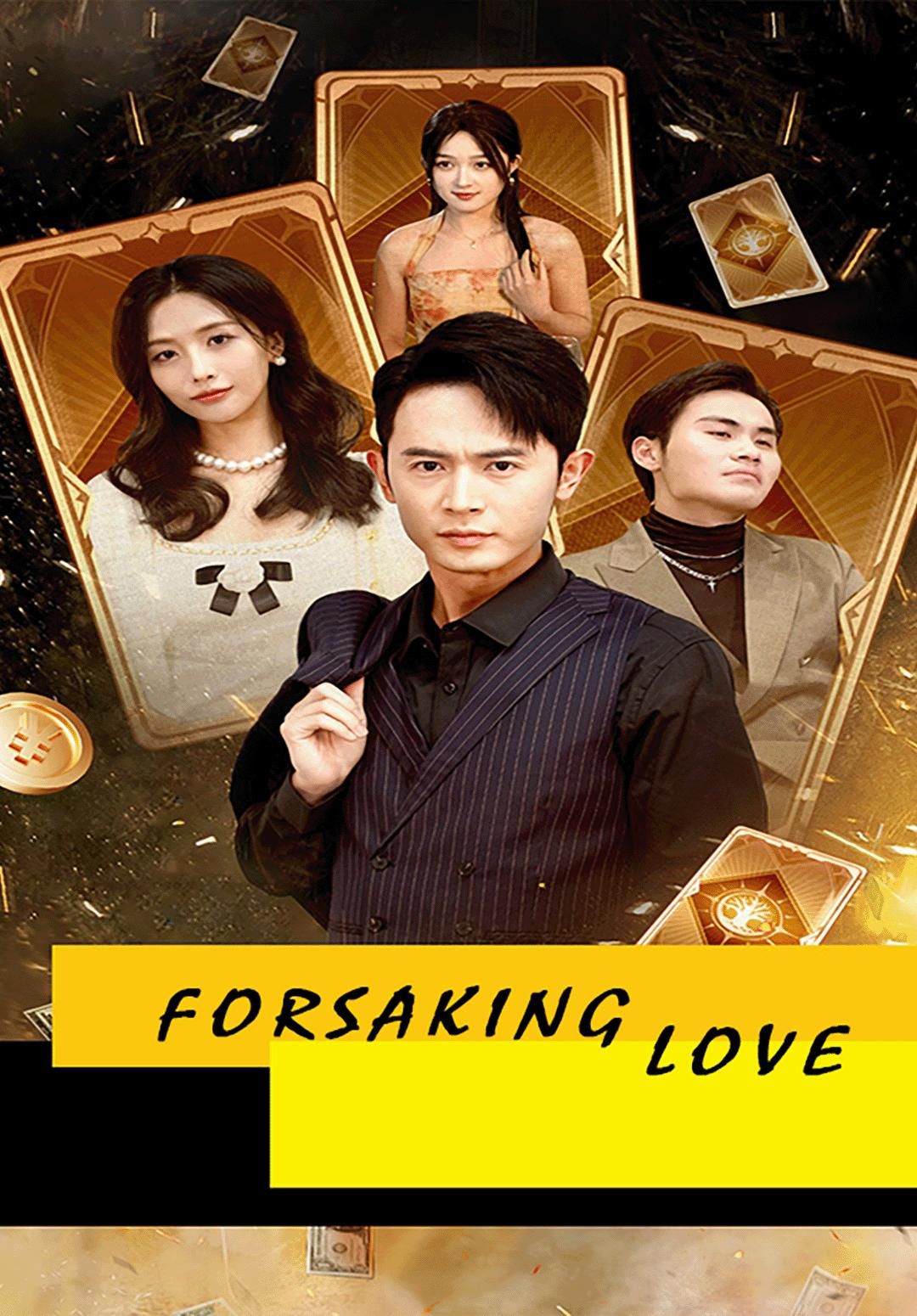 Forsaking Love