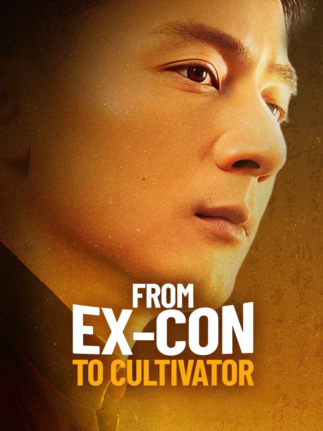 From Ex-Con to Cultivator