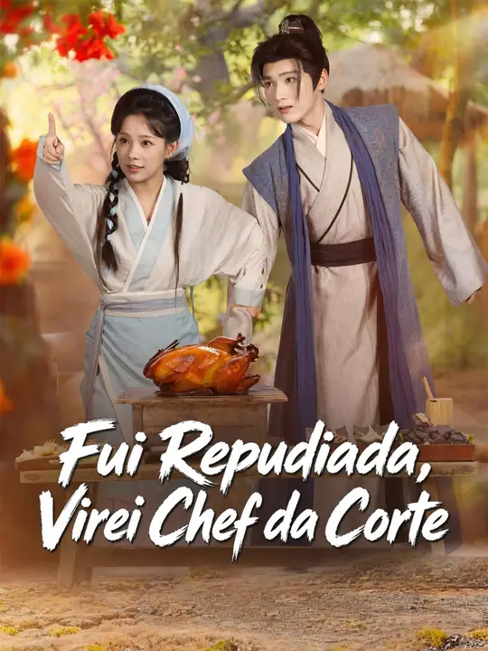 Fui Repudiada, Virei Chef da Corte