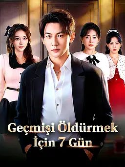 Geçmişi Öldürmek İçin 7 Gün