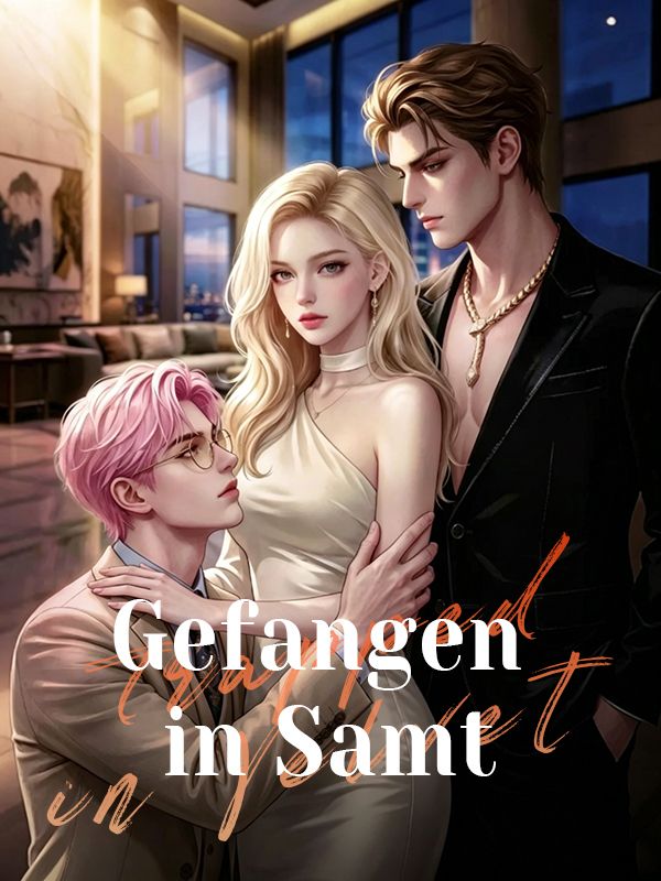 Gefangen in Samt