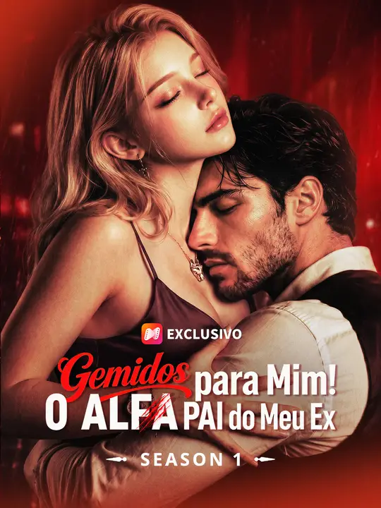 Gemidos para Mim! O Alfa Pai do Meu Ex