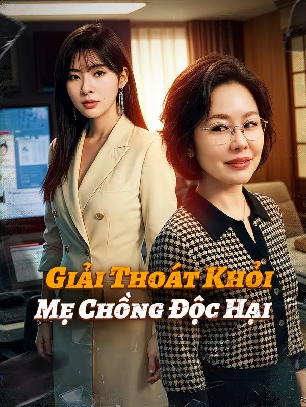 Giải Thoát Khỏi Mẹ Chồng Độc Hại