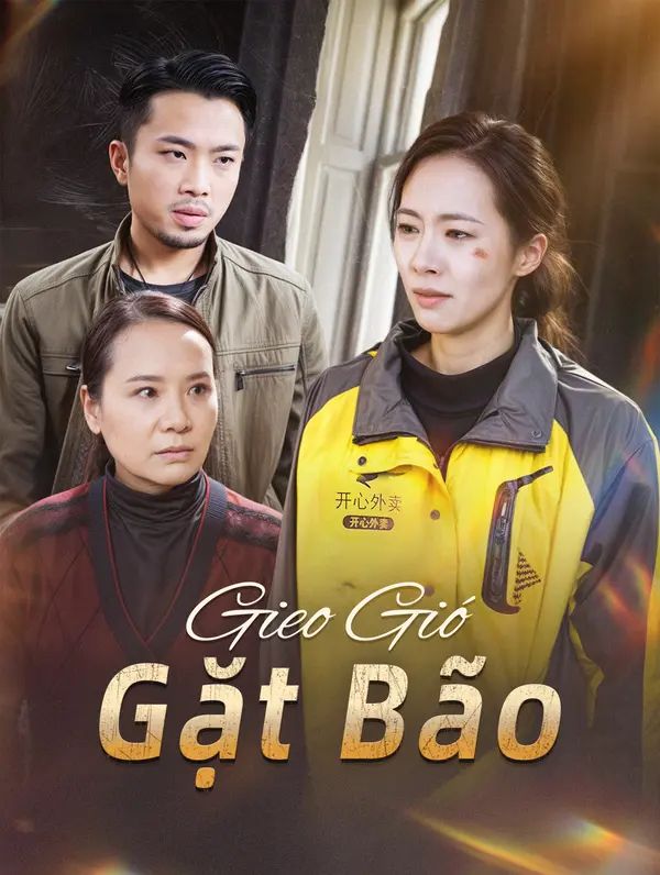 Gieo Gió Gặt Bão
