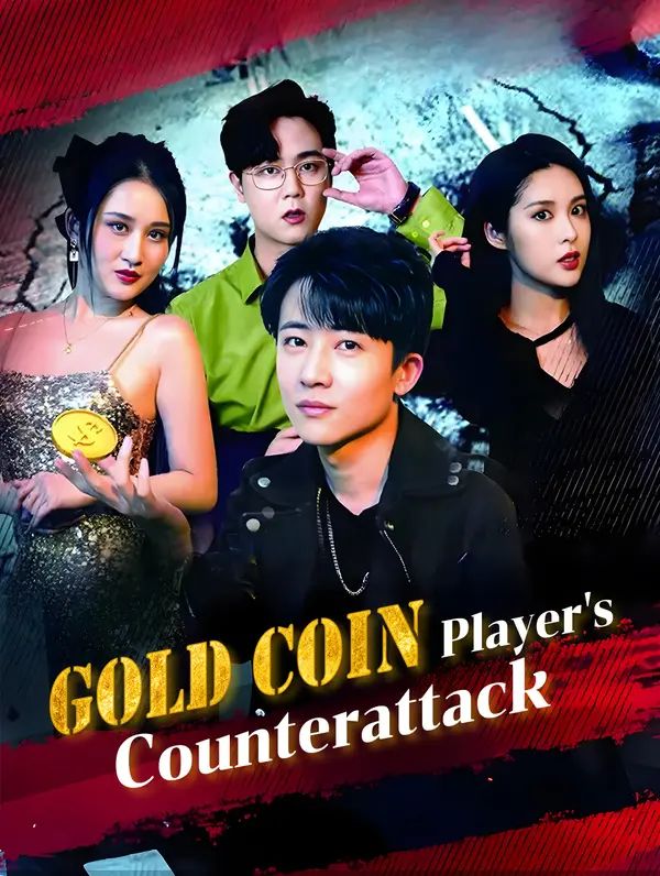 Gold Coin Player's Counterattack