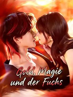 Gold, Magie und der Fuchs