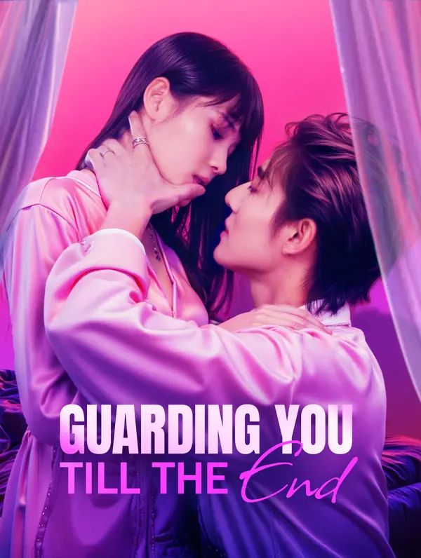 Guarding You Till the End(Dubbed)