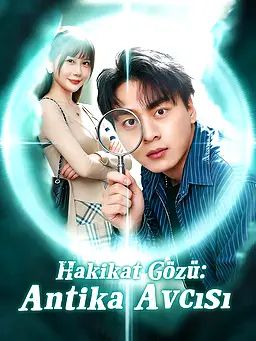 Hakikat Gözü: Antika Avcısı