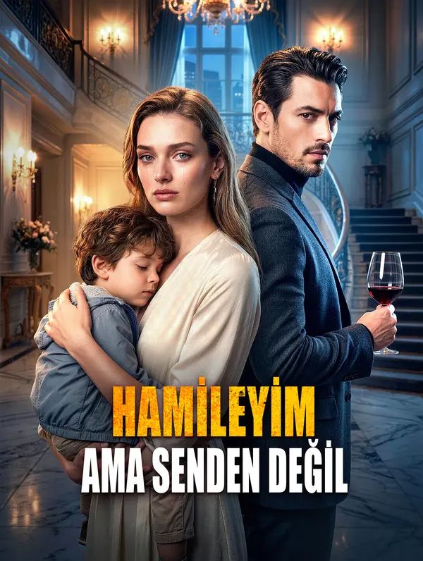 HAMİLEYİM, AMA SENDEN DEĞİL(Dublajlı)