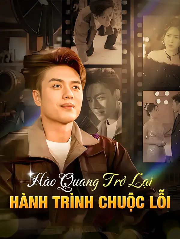 Hào Quang Trở Lại: Hành Trình Chuộc Lỗi