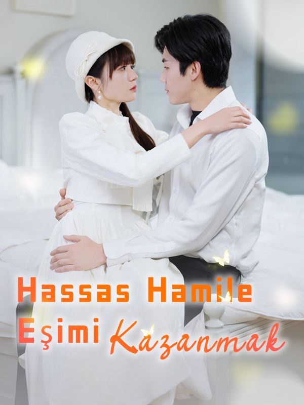 Hassas Hamile Eşimi Kazanmak